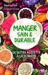 Manger sain & durable.