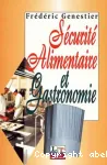 Securite alimentaire et gastronomie