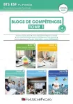 Blocs de comptences 1 a 5 - tome 1 bts esf