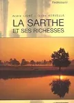 La Sarthe et ses richesses