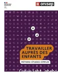 Travailler auprs des enfants