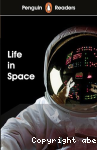 Life in space.