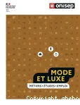 Les mtiers de la mode et du luxe.