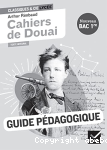 Cahiers de Douai (Bac 2024) - guide pdagogique