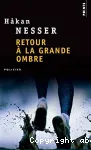 Retour  la grande ombre