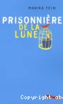 Prisonnire de la lune