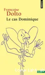 Le cas Dominique