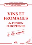 Vins et fromages de l'Union Europenne  la carte