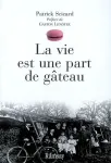 La vie est une part de gteau