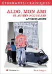 Aldo, mon ami et autres nouvelles