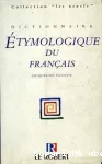 Dictionnaire tymologique du franais