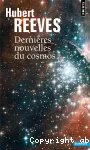 Dernires nouvelles du cosmos