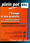 L'Europe et ses produits