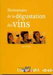 Dictionnaire de la dgustation des vins