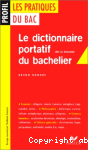 Dictionnaire portatif du bachelier