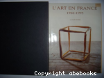 L'Art en France, 1960 ; 1995