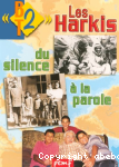 Les Harkis, du silence a la parole