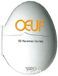 Oeuf - 50 recettes faciles
