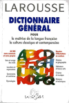 Dictionnaire gnral pour la matrise de la langue franaise, la culture classique et contemporaine