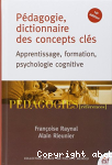 Pdagogie, dictionnaire des concepts cls / apprentissages, formation, psychologie cognitive