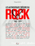 Les authentiques trsors du rock, 1965-1979