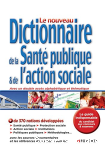 Le nouveau dictionnaire de la sant publique & de l'action sociale