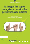 La langue des signes franaise au service des personnes avec autisme