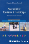 Accessibilit, tourisme & handicaps