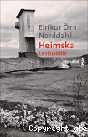 Heimska, la stupidit