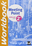Meeting Point Anglais 2nde Cahier d'activits - A2/B1