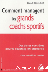 Comment managent les grands coachs sportifs
