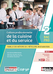 Culture professionnelle de la cuisine et du service, 2de bac pro.