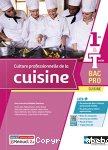 Culture professionnelle de la cuisine, 1re & Term bac pro cuisine.