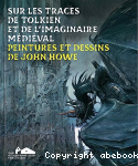Sur les traces de Tolkien et de l'imaginaire mdival